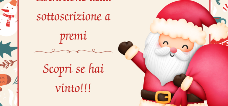 I biglietti vincenti!!